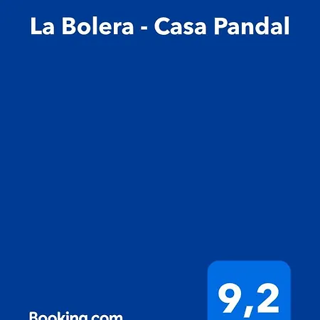 La Bolera - Casa Pandal Nyaraló